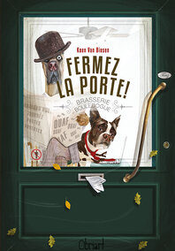 Fermez la porte !