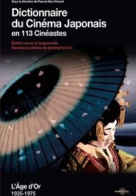 Dictionnaire du cinéma japonais en 113 cinéastes